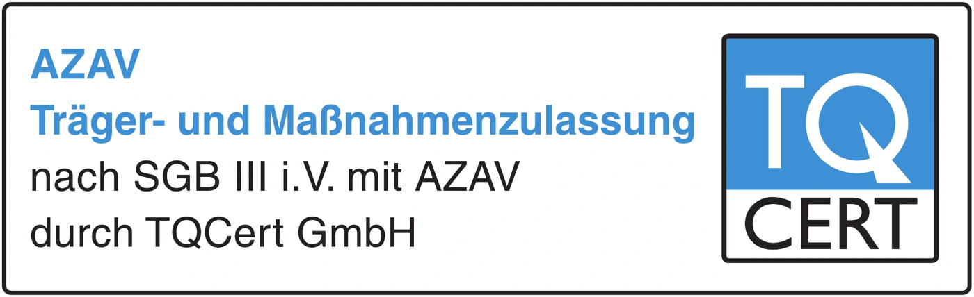 AZAV Träger- und Maßnahmenzulassung nach SGB III durch TQCert GmbH
